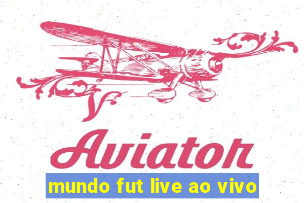 mundo fut live ao vivo